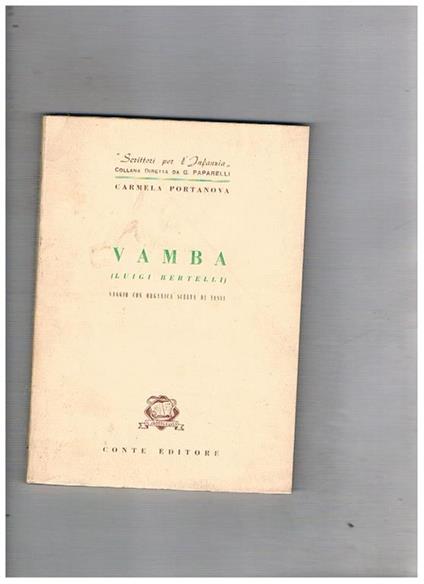 Vamba (Luigi Bertelli), saggio con organica scelta di testi - Carmela Portanova - copertina