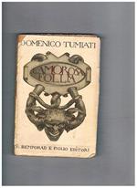 L' amorosa follia, tragedia in 3 atti