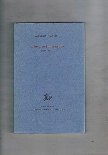 Salute nel Miraggio (1956. 1964). Edizione originale - Angelo Frattini - copertina