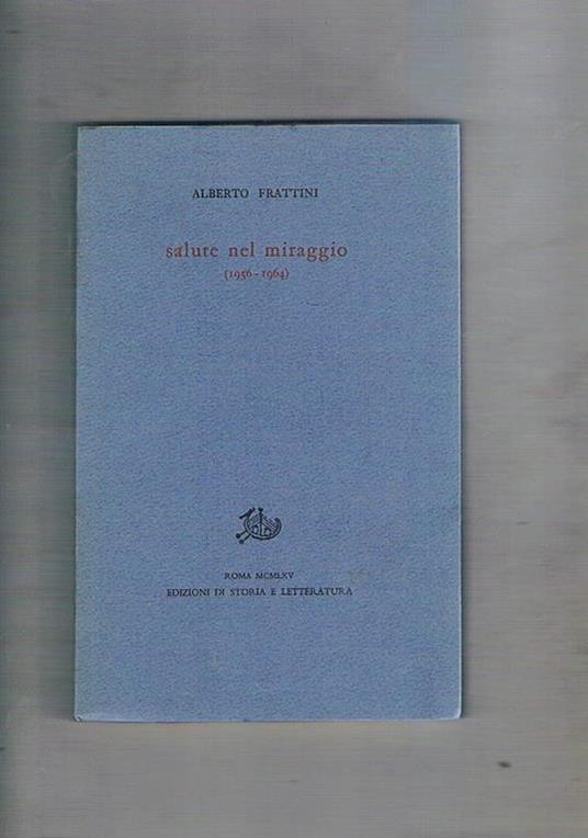 Salute nel Miraggio (1956. 1964). Edizione originale - Angelo Frattini - copertina