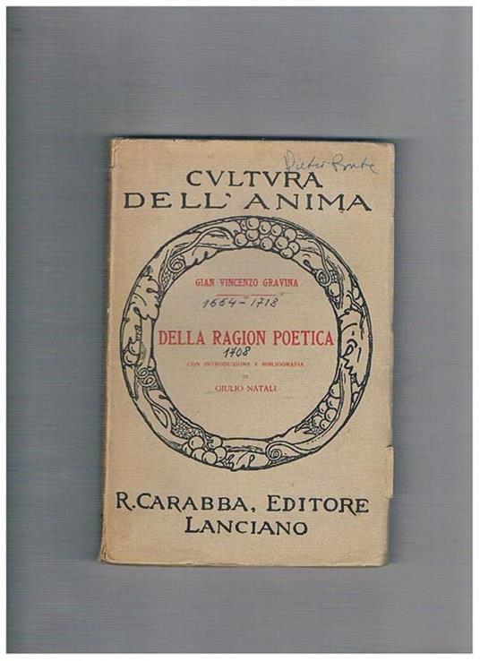 Della ragion poetica con introduzione e bibliografia di Giulio Natali - Gianvincenzo Gravina - copertina