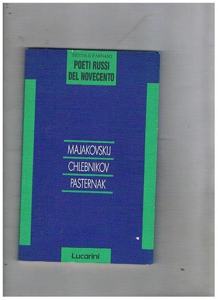Majakovskij, Clebnikov, Pastermak. Serie Poetu russi del novecento - copertina