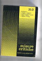 Misure critiche, rivista trimestrale di letteratura e cultura varia n° 20-21 anno VI lug-dic. 1976. Umanesimo e evengelismo nel Flaminio il canto XV dell'inferno il poliventrismo della cosmologia di Giordano Bruno poetica di Diego Valeri ecc