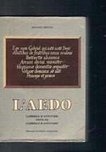 L' Aedo Gabriele D'Annunzio visto da Gabriele D'Annunzio. Rassegna antologica commentata