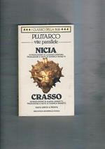 Vite parallele. Nicia-Crasso