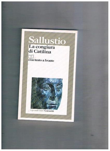 La congiura di Catilina. Testo latino a fronte - C. Crispo Sallustio - copertina
