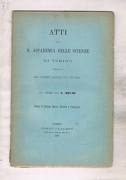 Di uno statuto dato nel 1325 dal conte Eraldo di Savoia i fatti del pretorio di Bartolomeo Borghesi frammento di un Capitolare franco nel Cod. 220 inf. della bibl. Ambrosiana. Dispensa n° 3 del 1897-98 degli atti della R. Accademia delle scienze di Torino - copertina
