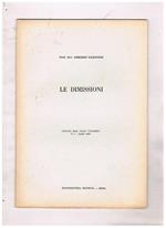 Le dimissioni. Estratto dalla rivista l'Inadel n. 7 - luglio 1959