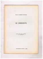 Le dimissioni. Estratto dalla rivista l'Inadel n. 7 - luglio 1959