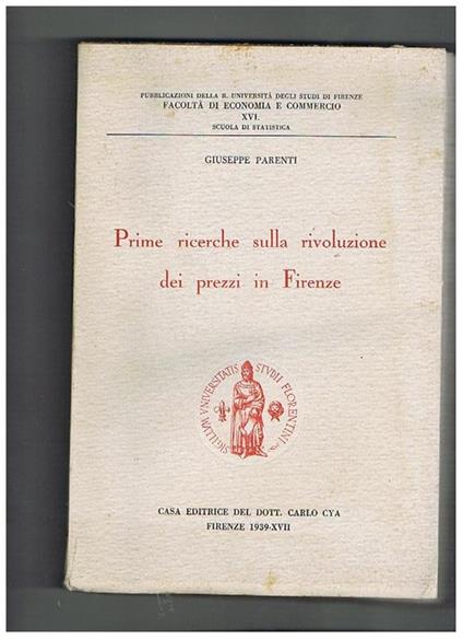 Prime ricerche sulla rivoluzione dei prezzi in Firenze - Giuseppe Patenti - copertina