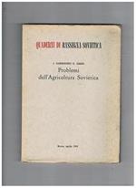 Problemi dell'Agricoltura Sovietica. Coll. Quaderni di rassegna sovietica