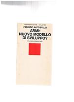 Armi: nuovo modello di sviluppo? L'industria militare in Italia
