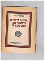Aspetti sociali dell'assalto al latifondo. Quaderni di cultura politica serieXI n° 3
