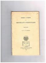 Intorno ai diritti degli impiegati ferroviari. Osservazioni di C. F. Gabba