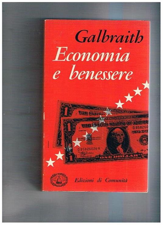 Economia e benessere - John K. Galbraith - copertina