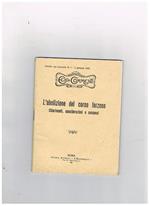 L' abolizione del corso forzoso, chiarimenti, considerazioni e consensi. Stratto da fasc. 1° del 5 gennaio 1928 di Echi e Commenti