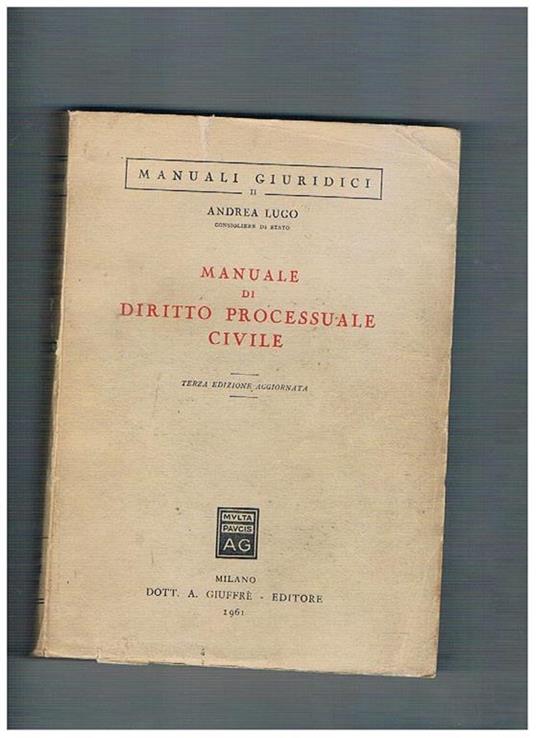 Manuale di diritto processuale civile. Terzaedizone - Andrea Lugo - copertina