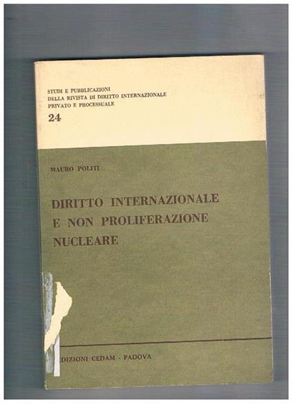 Diritto internazionale e non proliferazione nucleare - Mauro Politi - copertina