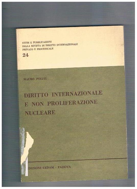 Diritto internazionale e non proliferazione nucleare - Mauro Politi - copertina