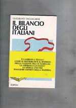 Il bilancio degli italiani, il conto economico e il conto sociale (come di distribuisce il reddito della nazione fra le famiglie italiane)