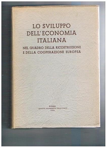 Lo sviluppo dell'economia italiana nel quadro della ricostruzione e della cooperazione europea - copertina