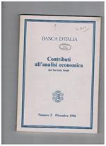 Contributi all'analisi economica del servizio studi. N° 2 1986. Le tensioni commerciali nello SME: il ruolo delle politiche di cambio e della convergenza economica sistemi completi di domanda e indici del costo della vita.. l'esperienza del targeting none