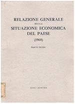 Relazione generale sulla situazione economica del paese. Parte I-II più appendice