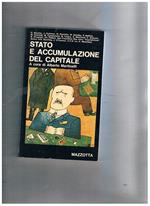 Stato e accumulazione del capitale. Scritti di Altvater, Hoffman, Semmler, Martinelli, Somaini, Drugman, ecc