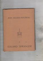Jean Jacques Rousseau ed altri saggi