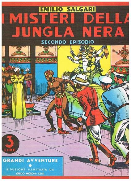 I misteri della Jungla Nera, secondo episodio. Riduzione illustrata da Guido Moroni Celsi. Ristampa anastatica - Emilio Salgari - copertina