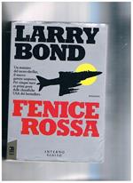 Fenice rossa. Romazno tecnothriller