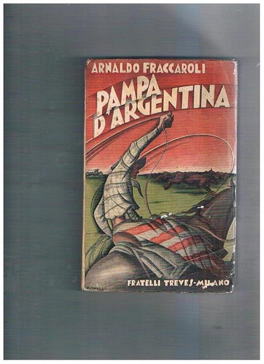 Pampa d'Argentina - Arnaldo Fraccaroli - copertina