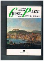 Chiese e Palazzi della città di Napoli