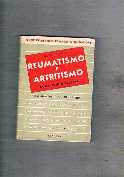 Reumatismo e artritismo come vanno curati - Philip Lewin - copertina