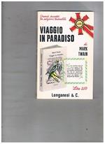 Viaggio in paradiso. Traduz. Maria Celletti Marzano, Ill. di Longanesi