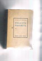 Felicità proibita. Seconda edizione