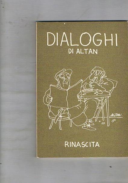 Dialoghi di Altan. Introduzione di Ottavio Cecchi - Altan - copertina