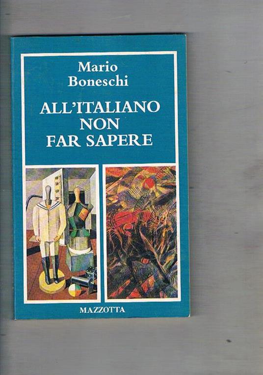 All'italiano non far sapere. Racconti - Mario Boneschi - copertina