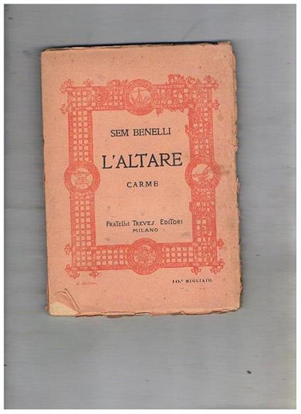 L' altare. Carme - Sem Benelli - copertina