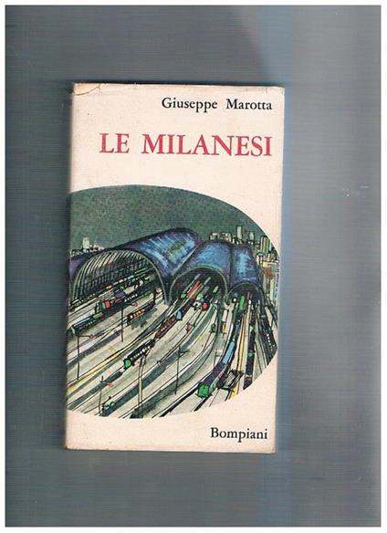 Le Milanesi - Giuseppe Marotta - copertina