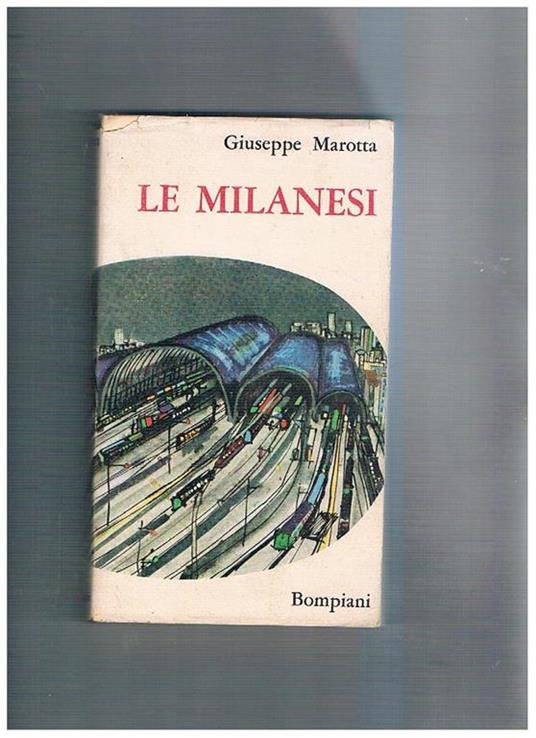 Le Milanesi - Giuseppe Marotta - copertina