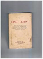 Saggi critici: Renan, De Sanctis, Carducci, Mariscotto, Nievo, Boito, capuana, Serao, Fogazzaro, Mamiani, ecc