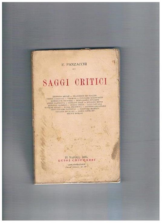Saggi critici: Renan, De Sanctis, Carducci, Mariscotto, Nievo, Boito, capuana, Serao, Fogazzaro, Mamiani, ecc - Enrico Panzacchi - copertina