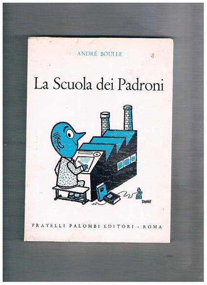 La scuola dei padroni - André Boulle - copertina