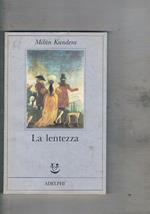 La lentezza