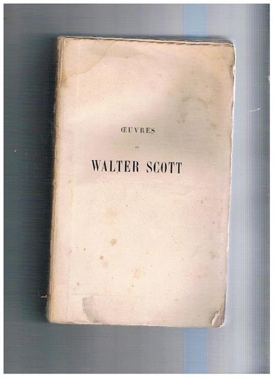Les aventures de Nigel. Dalle Oeuvres de Walter Scott, traduction Defauconpret - Walter Scott - copertina