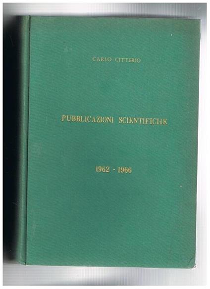 Miscellanea di 56 pubblicazioni del Citterio e con altri associati riguardanti vari argomenti: l'andamento delle tossicomanie a Roma 1870-1960 piscosi al coliche 1870-1960 studio dei rapporti fra schizofrenia e criminalità alcolismo e tubercolosi le psico - Carolina Citterio - copertina