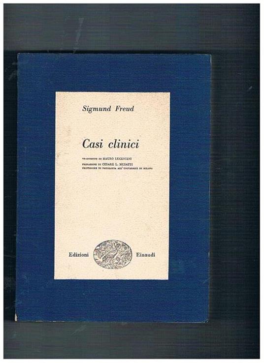 Casi clinici. Coll. Biblioteca di cultura scientifica - Sigmund Freud - copertina
