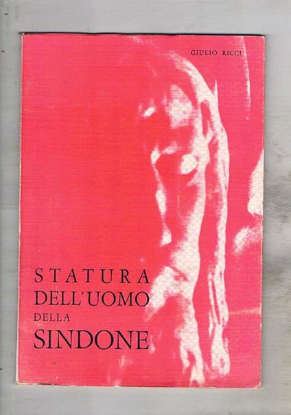 Statura dell'uomo della sindone - Giulio Ricci - copertina