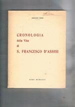 Cronologia della vita di S. Francesco d'Assisi